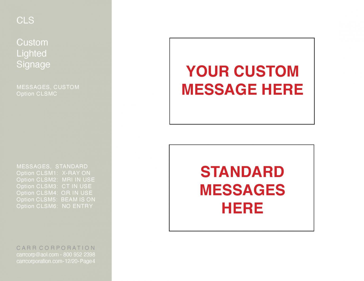 CLS: CUSTOMIZABLE LIGHTED SIGNS – Carr Corporation: Medical, X-ray ...